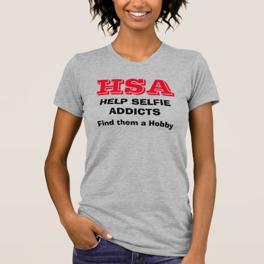 T-shirt "HSA - Aide Selfie Addicts - Trouvez-les un passe- (Devant)
