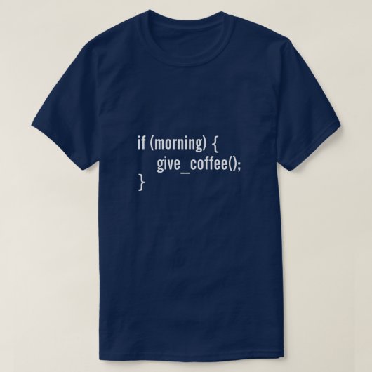 T-shirt HTML si le matin donnent à café le code drôle de (Design devant)