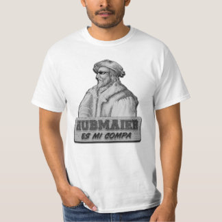 T-shirt Hubmaier es mi Compa - Económica