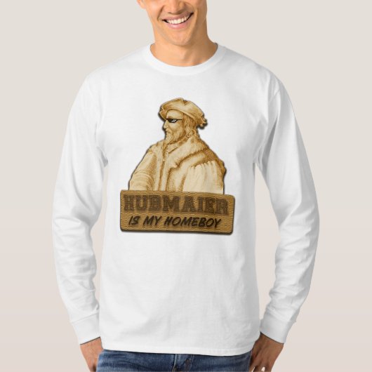 T-shirt Hubmaier is my Homeboy(Gold) (Devant)