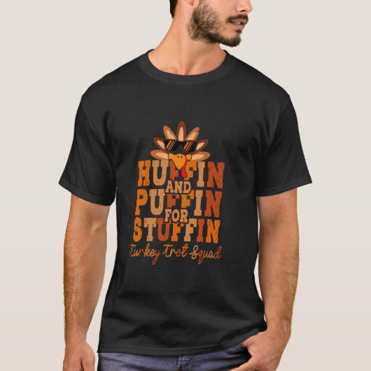 T-shirt Huffin Et Puffin Pour Stuffin Turquie Trot Squad (Devant)
