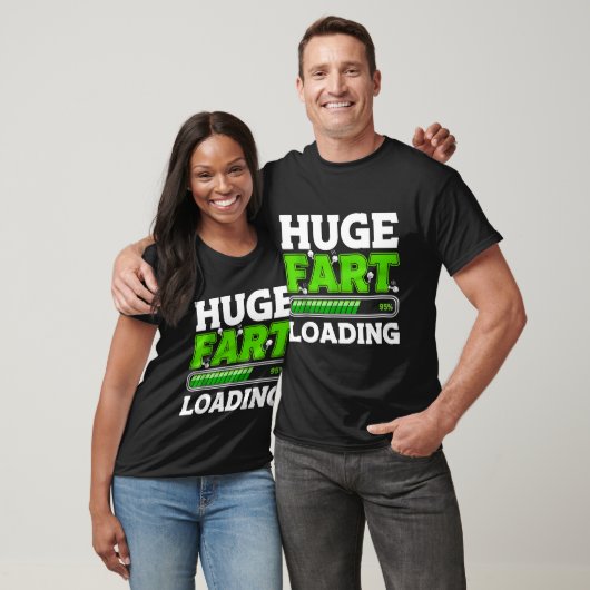 T-shirt Huge Fart 95% Loading (Unisexe)