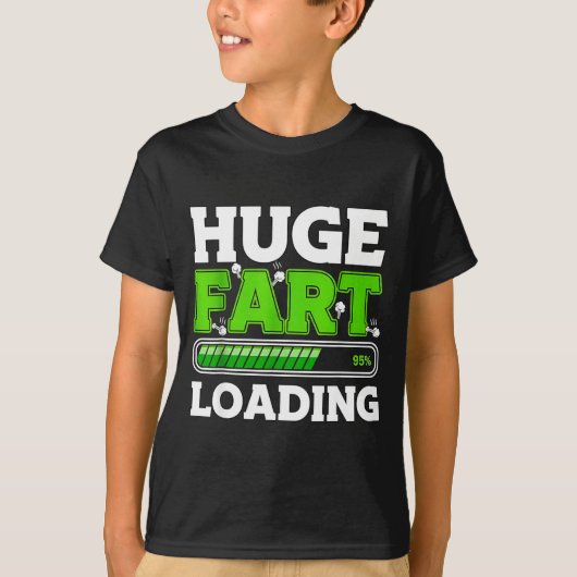 T-shirt Huge Fart 95% Loading (Devant)
