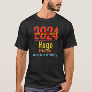 T-shirt Hugo Oklahoma OK Total Solaire Eclipse 2024 4