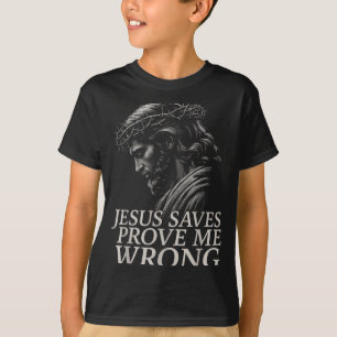 T-shirt Hugvyn Jésus Sauve, Prouve Moi le contraire Foi Ch