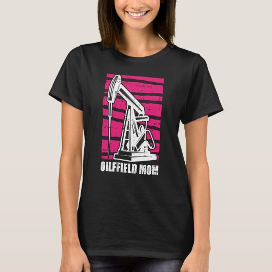 T-shirt Huile foreuse mère Fracker fracking Oilfield maman (Devant)