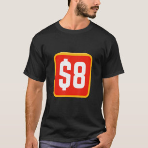 T-shirt Huit Dollars 8 Mème sur les médias sociaux