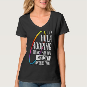 T-shirt Hula Hoop Gymnaste Trainer Hooping Dancer Enthusi