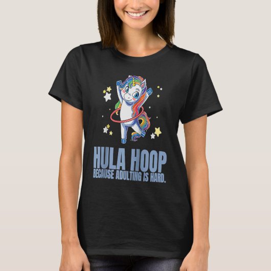T-shirt Hula Hoop Parce Que Adulte Est Un Exercice Dur Hoo (Devant)