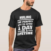 T-shirt Huling Lifetime Saying (Devant)