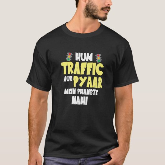 T-shirt Hum Traffic Aur Pyaar Main Sarcastic Memes (Devant)