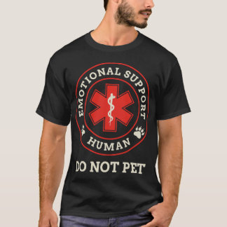 T-shirt Humain de soutien émotionnel Ne pas caresser le ch