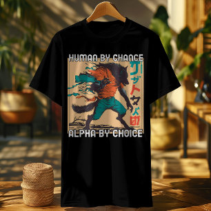 T-shirt Humain Par Chance Alpha Par Choix Cool Funny Alpha