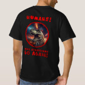 T-SHIRT HUMAINS ! FAITES REVENIR ARMAGEDDON ! (Dos)