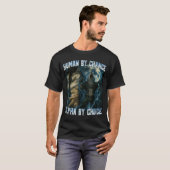 T-shirt Human By Chance Alpha By Choice Funny Alpha Wolves (Devant entier)