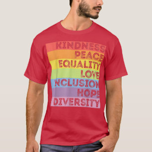 T-shirt Human Rights, Kindness Peace Love Equality Diversi