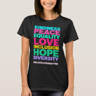 T-shirt Human Rights Peace Love Inclusion Equality Diversi