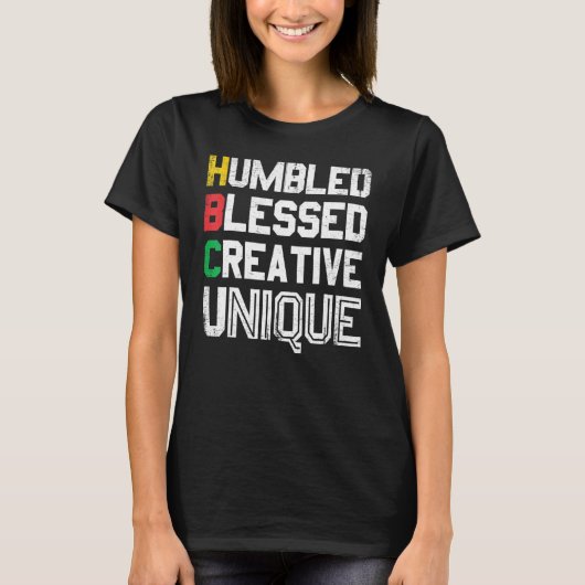 T-shirt Humbled Blessed Creative Unique For Pride African  (Devant)