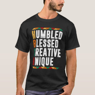 T-shirt Humbled Blessed Creative Unique HBCU Apparel Pour