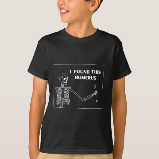T-shirt Humerus Skeleton - Fun Halloween Uni (Devant)