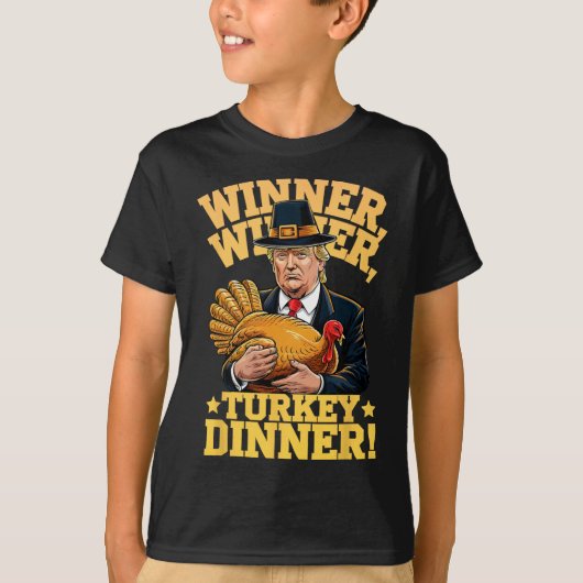 T-shirt Humor Funny Trump Winner Winner Turkey Dinner Than (Devant)