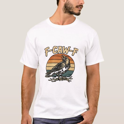 T-shirt Humor Gothic F Caw F Funny Crow Creative Style (Devant)