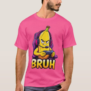T-shirt Humoristique Banana Gamer Bruh Mème Manette Humour