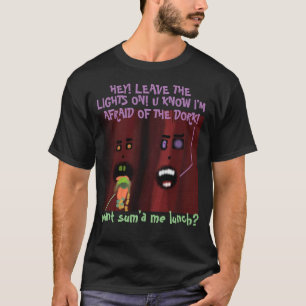 T-shirt Humoristique Veinny & Bluddy Afraid Of The Dork LO