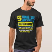 T-shirt Humorous Rollercoaster Riding Travel Saying (Devant)