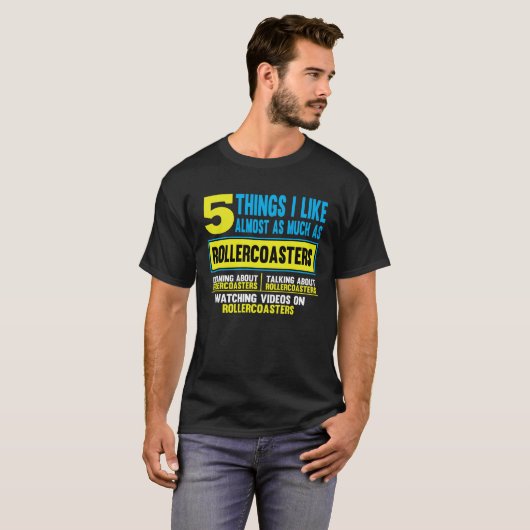 T-shirt Humorous Rollercoaster Riding Travel Saying (Devant entier)