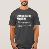 T-shirt Humour Admin Assistant (Devant)