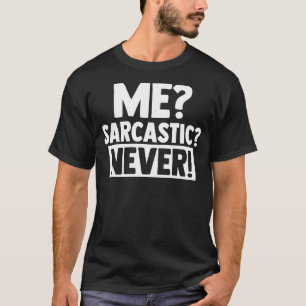 T-shirt Humour Adulte Dit Sarcasme Plaisanter Moi Neve Sar