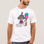 T-shirt Humour alternatif d'anniversaire (Devant)