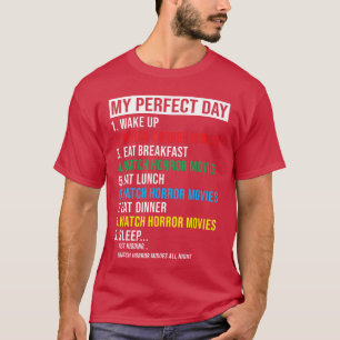 T-shirt Humour Amusant Mon Jour Parfait Film Horreur Épouv