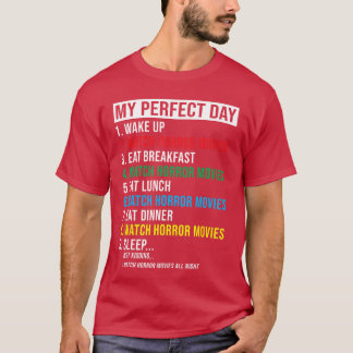 T-shirt Humour Amusant Mon Jour Parfait Film Horreur Épouv