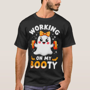 T-shirt Humour Boo Travaille Sur Mon Booty Gym Fitness Hal