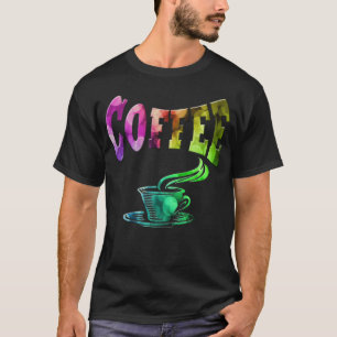 T-shirt Humour chaud café
