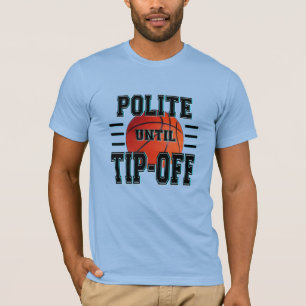 T-shirt Humour De Basket Polite Jusqu'Au Bout