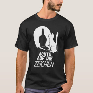 T-shirt Humour de chat - Faites attention aux signes - sar