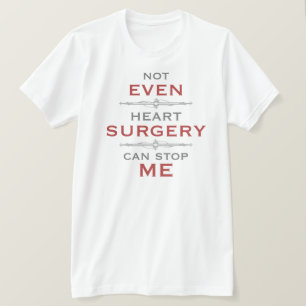 T-shirt Humour de chirurgie cardiaque