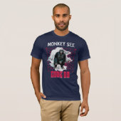 T-shirt Humour de développeur Web « Le singe voit, code, f (Devant entier)