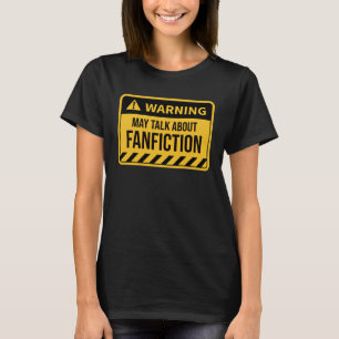 T-shirt Humour de fiction Avertissement mai parler de Fanf
