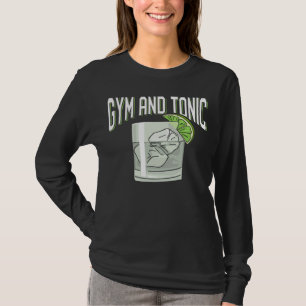 T-shirt Humour De Fitness Gin Tonic Pun