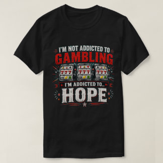 T-shirt Humour de jeu amusant Je suis accro aux machines à