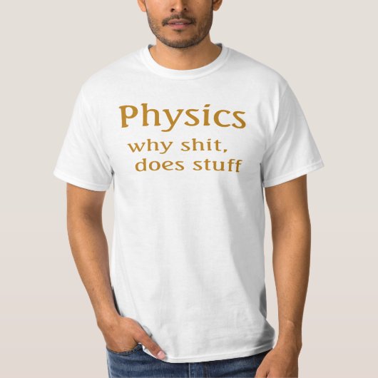 T-shirt humour de la physique (Devant)