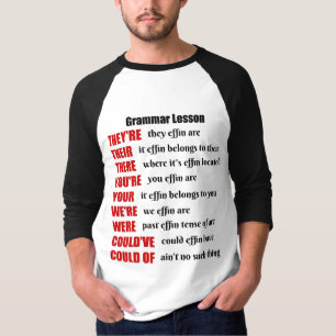 T-shirt Humour de leçon de grammaire ils sont leurs là