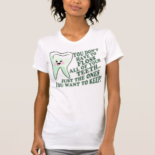 T-shirt Humour d'hygiéniste dentaire de dentiste