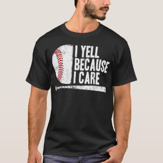 T-shirt Humour drôle de fan de baseball Je crie parce que