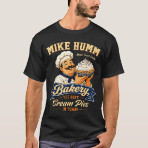 T-shirt Humour drôle Mike Humm allusion blague jeu de mots
