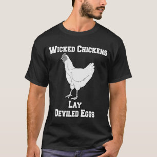 T-shirt Humour Drôle Sarcastique Les Poulets Méchants Sont